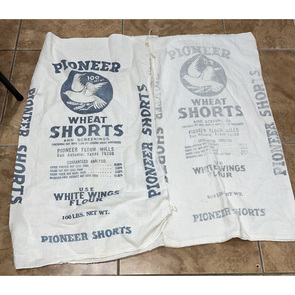 2 - VTG 1960s Pioneer Mills Wheat Shorts Flour Sacks San Antonio Tx White Wing